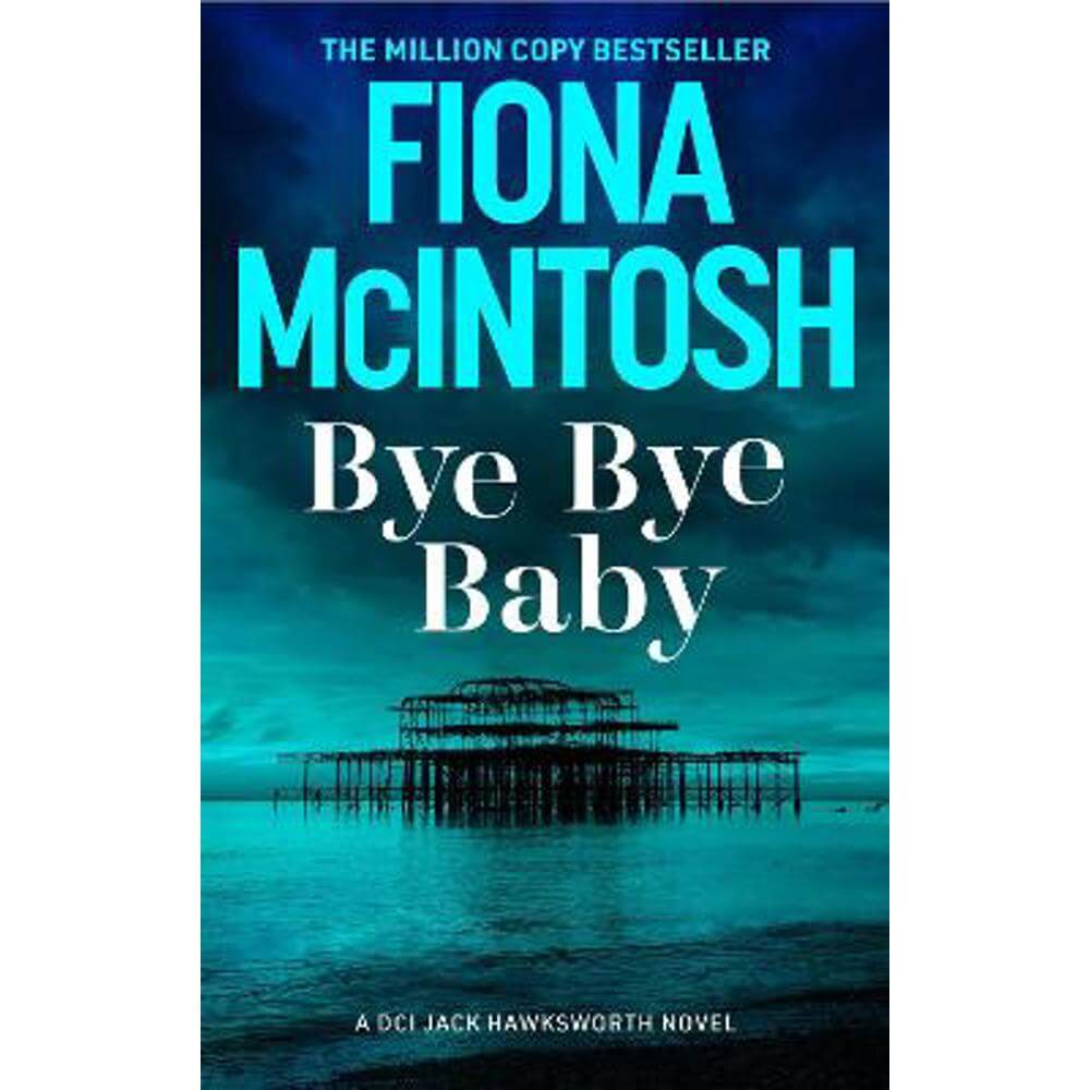 Bye Bye Baby (Paperback) - Fiona McIntosh